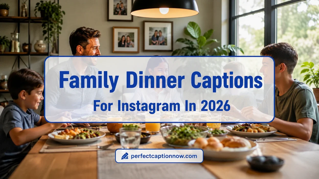 Family Dinner Captions For Instagram