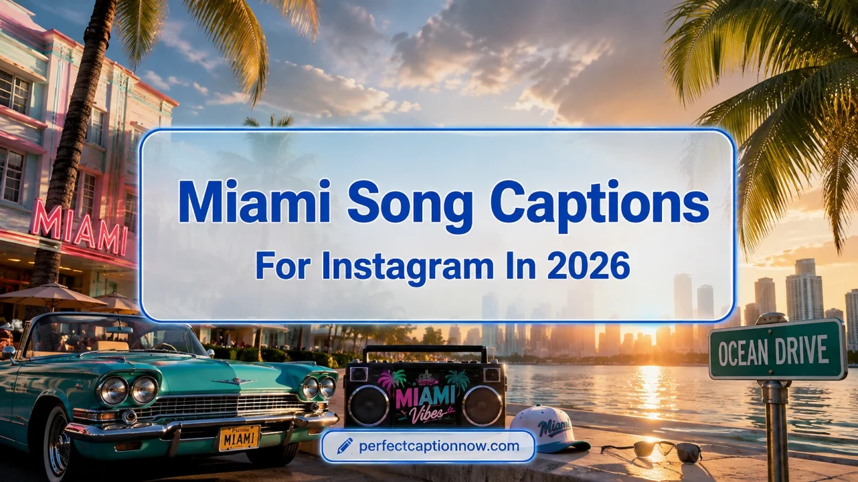 Miami Song Captions For Instagram