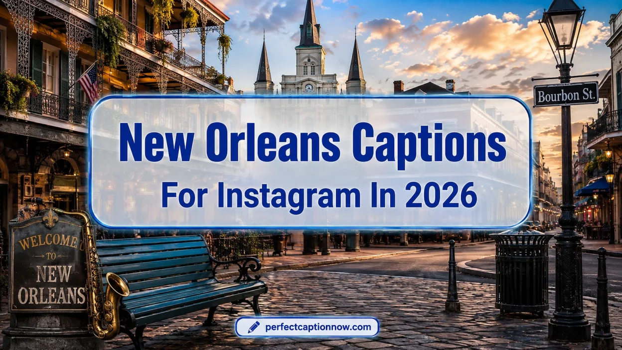 New Orleans Captions For Instagram