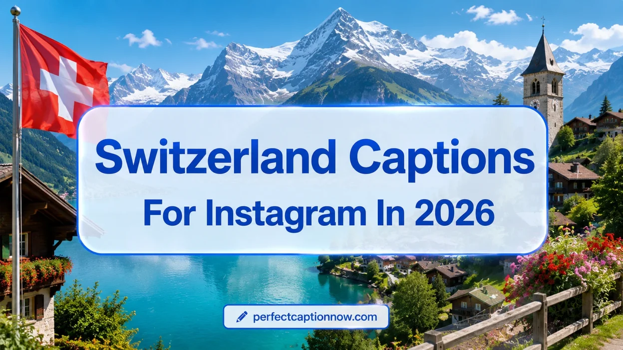 Switzerland Captions For Instagram