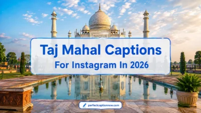 Taj Mahal Captions For Instagram